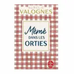 Livre Mémé Dans Les Orties - Aurélie VALOGNES